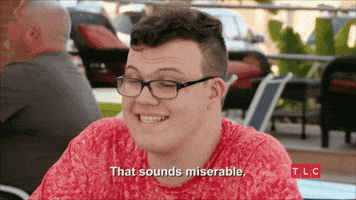 That Sounds Miserable 90 Day Fiance The Other Way GIF by TLC