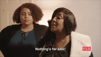 No Deal The Family Chantel GIF by TLC