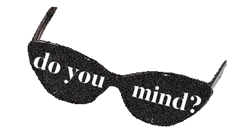 Sunglasses Do You Mind Sticker by NOURI