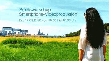 Praxisworkshop Smartphone-Videoproduktion GIF