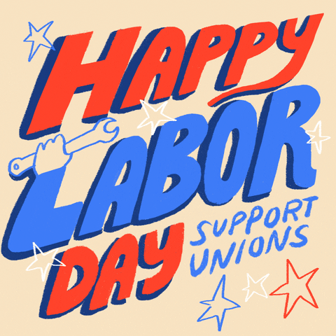 Unionize Labor Day GIF by INTO ACTION