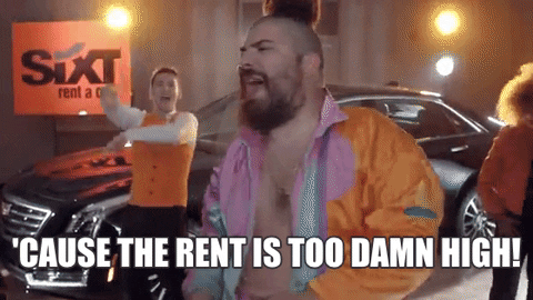 Too Damn High Rent GIF by Sixt - Find & Share on GIPHY