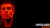 liam-gallagher-as-it-was-UQJKGxqTF0svpugdXo