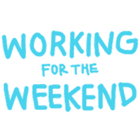 Working For The Weekend Sticker by MAX