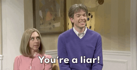 Youre A Liar Gifs Get The Best Gif On Giphy