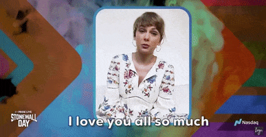 I Love You All So Much Taylor Swift GIF by Stonewall Day