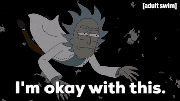 Im Okay With This Season 2 GIF by Rick and Morty