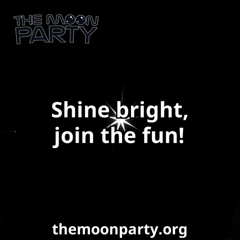 Fun Celebrate GIF by The Moon Party