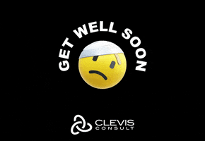 Sick Get Well Soon GIF by CLEVIS