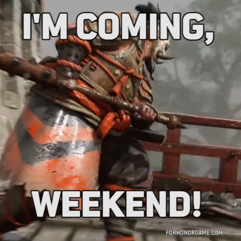For Honor Weekend GIF by Ubisoft Canada
