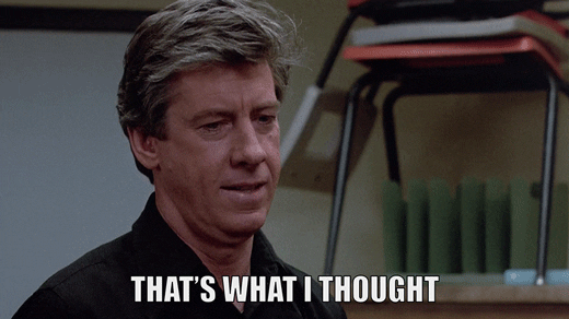 Αποτέλεσμα εικόνας για that's what i thought gif