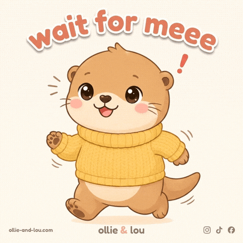 Excited Wait For Me GIF by Ollie & Lou