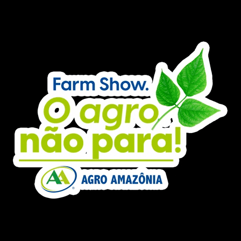 Farmshow GIF by Agro Amazônia