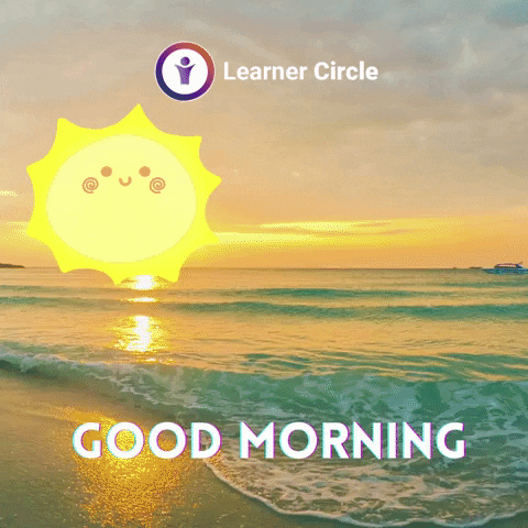 Good Morning Smile GIF by Learner Circle