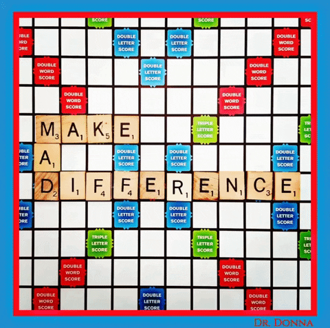 make a difference words GIF by Dr. Donna Thomas Rodgers
