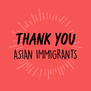 Asian American Thank You