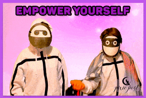 Empowerment Empower Yourself GIF by Stick Up Music