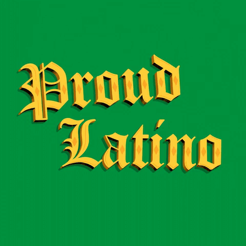 Proud Latino