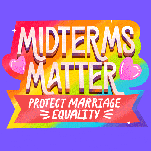 Digital art gif. Statuesque 3D lettering matted by glittering rainbow brushstrokes on a purple background, and surrounded by flexing hearts and action marks. Text, "Midterms matter, protect marriage equality."