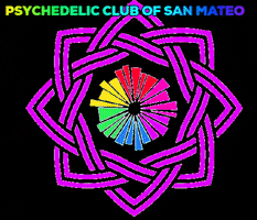 Psychedelic Club of San Mateo GIF