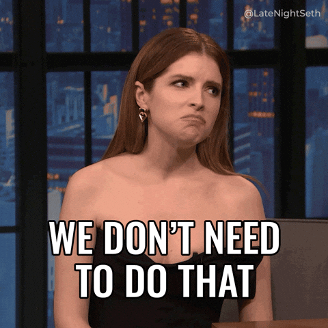 If you're about to do something to impress a man, don't.
