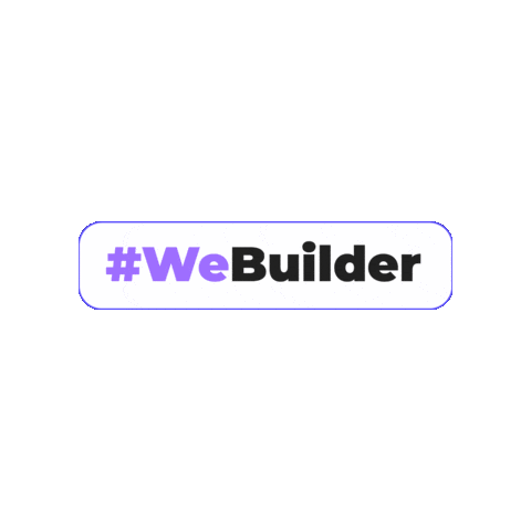 We Build Sticker