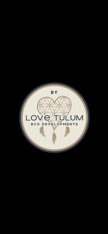 Love Tulum Eco Developments GIF