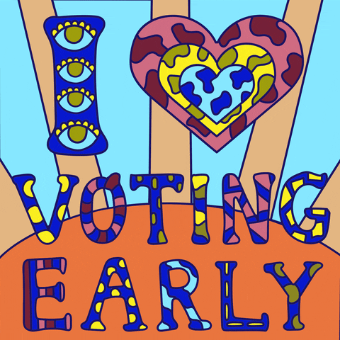 Vote Early Election 2020 GIF by Art of Voting Early