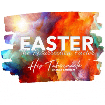 HisTabernacle easter his tabernacle his tab GIF