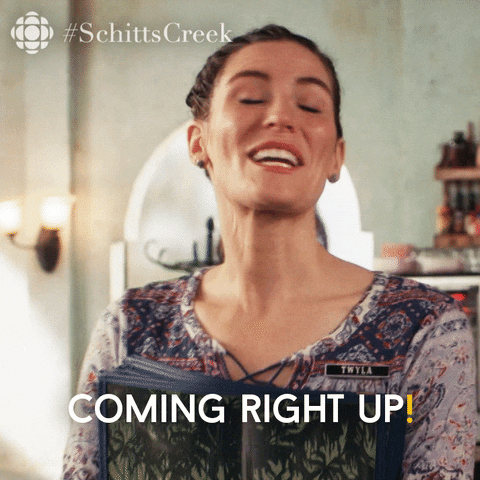 Coming Right Up Schitts Creek GIF by CBC