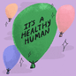 It's a healthy human balloon