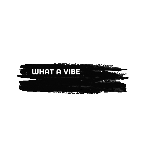 What A Vibe Sticker