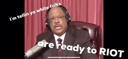 White Folks Riot GIF