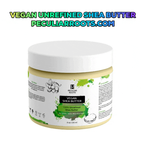 Shea Butter Vegan GIF by Peculiar Roots