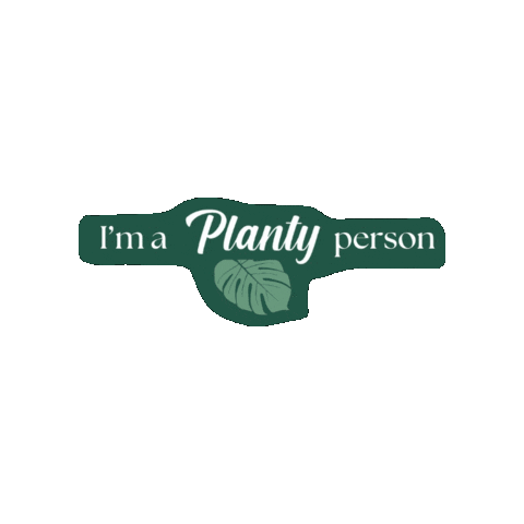 I'm Planty and Fancy Sticker