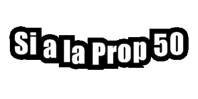 Si A La Prop 50 Sticker by United Farm Workers (UFW)