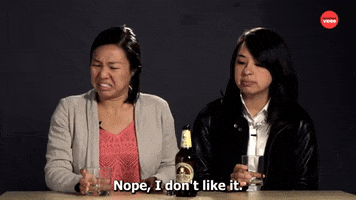 Beer I Dont Like It GIF by BuzzFeed