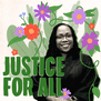 Judge Ketanji Brown Jackson surrounded by flowers with text "Justice For All"