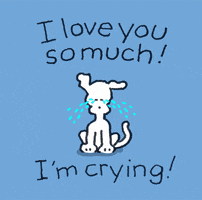 I Love You Im Crying GIF by Chippy the Dog