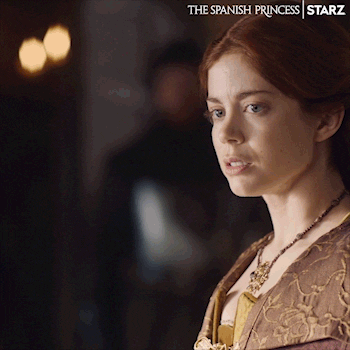 The Spanish Princess starz royal royalty 107 GIF