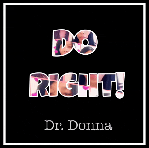 Do Right GIF by Dr. Donna Thomas Rodgers