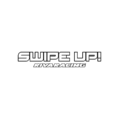 Swipe Up Sticker by RIVARACING