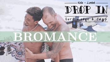 Bromance Dropin GIF by Drop In Lombok
