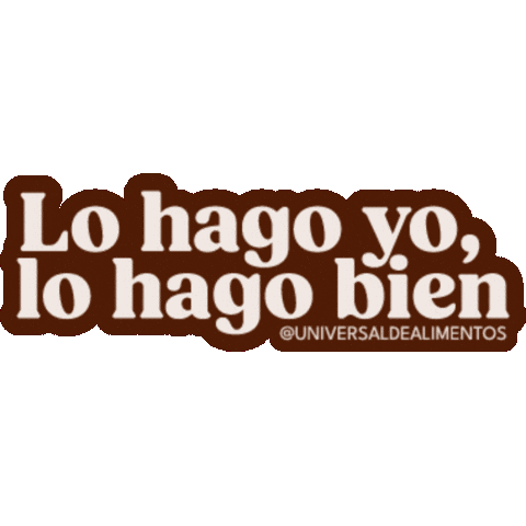 Lo Hago Bien Sticker by Universal de Alimentos
