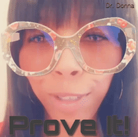 prove it good morning GIF by Dr. Donna Thomas Rodgers
