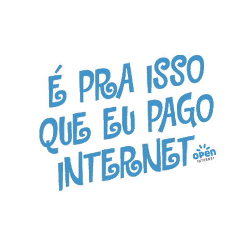 Internet Pra Isso Q Eu Pago Sticker by Content.ads