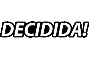 Decididachile Sticker by Decidido!