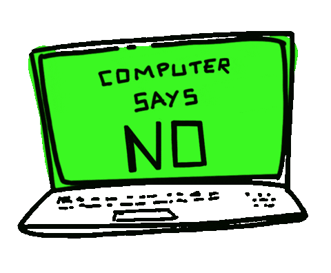 Computer Says No Stickers - Find & Share on GIPHY