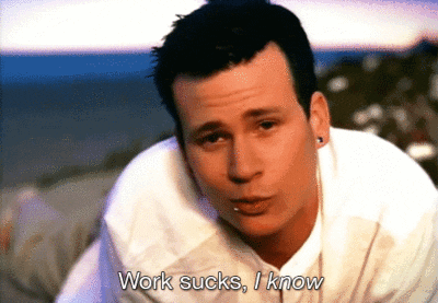 Work Sucks Gifs Get The Best Gif On Giphy