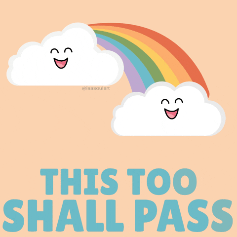 Happy This Too Shall Pass GIF